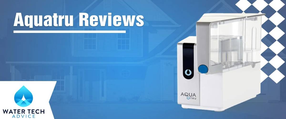 AquaTru Countertop Water Filter Reviews 2026