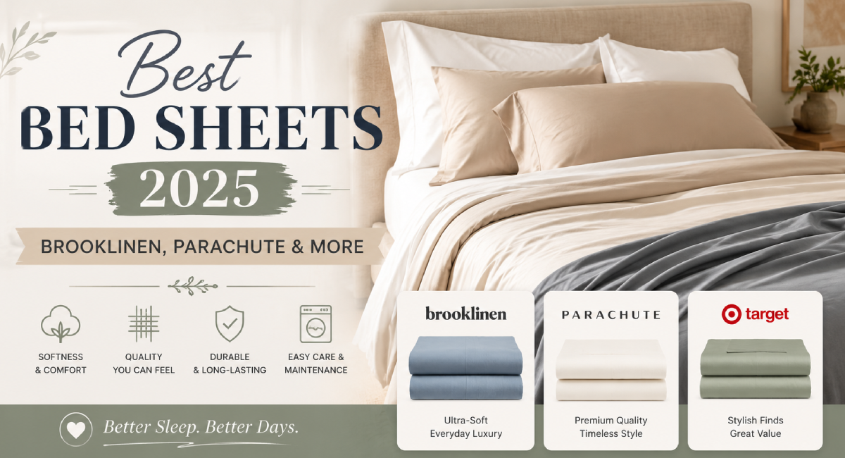 Best Bed Sheets 2025 - Brooklinen, Parachute & More